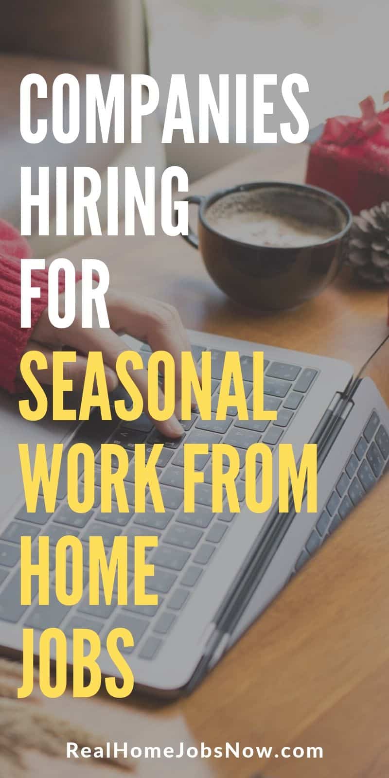 If you are looking for some extra holiday cash try these companies hiring for seasonal work from home jobs. Some companies will hire only for the season, but you might be able to continue full time with benefits. And most of them hire home based employees throughout the year, too!