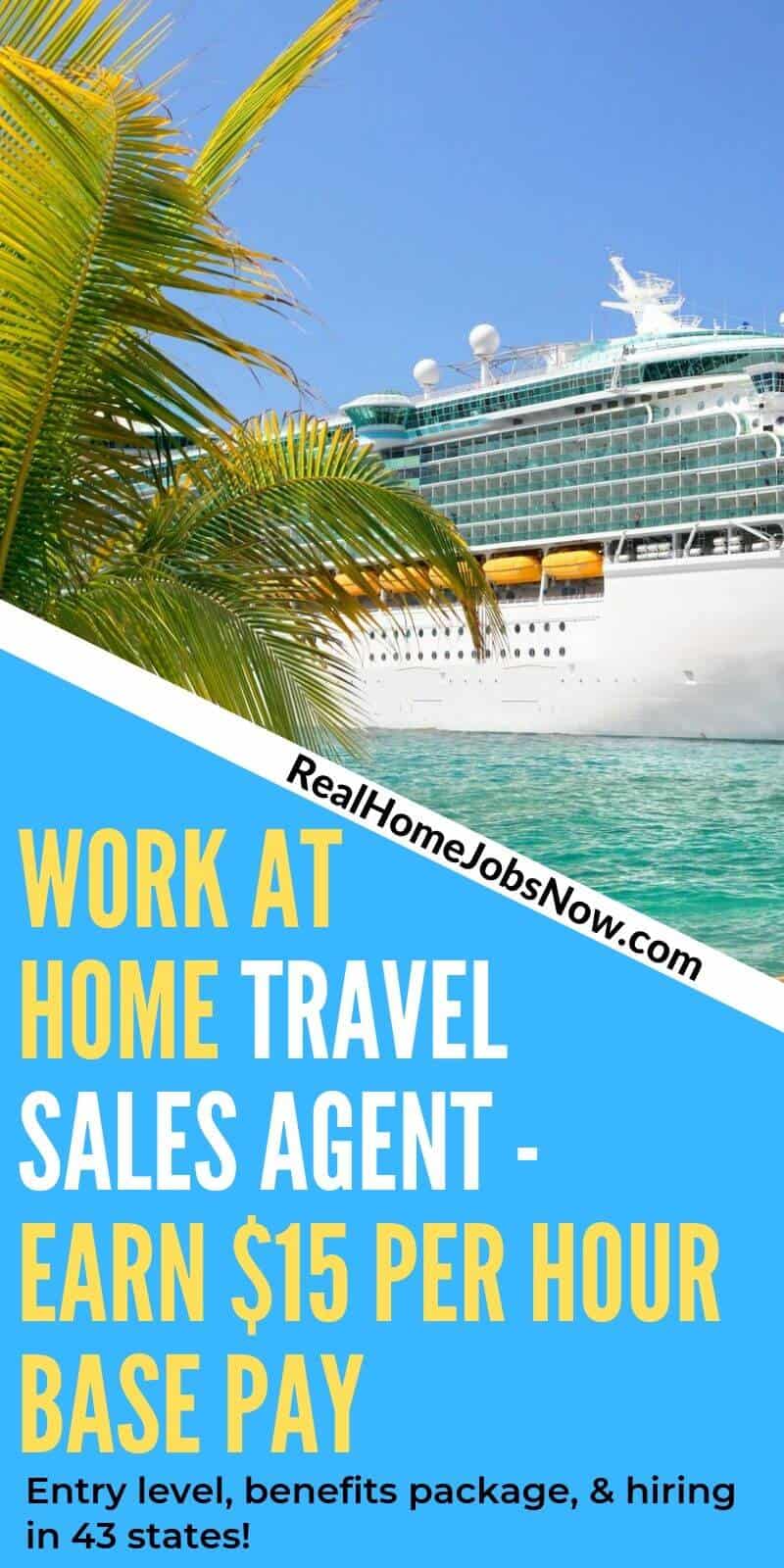 Here's a way you can work from home in the travel industry even if you don't have experience! You can be a Travel Sales Agent earning $15 per hour plus benefits.  This is a legitimate full-time job that will teach you everything you need to know during the training period!  #workfromhome #workfromhomejobs #workfromhomecompanies #workfromhomeonline #workathome #workathomejobs #wahm #onlinejobs #remotejobs #remotework #moneyfromhome