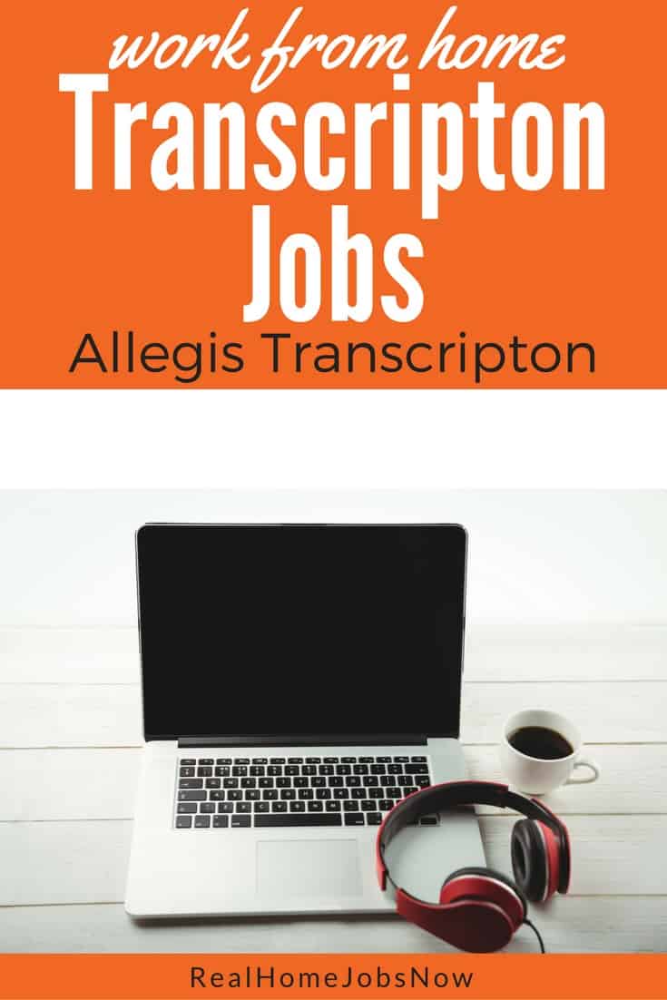 Allegis Transcription is hiring beginner transcriptionists to work from home!