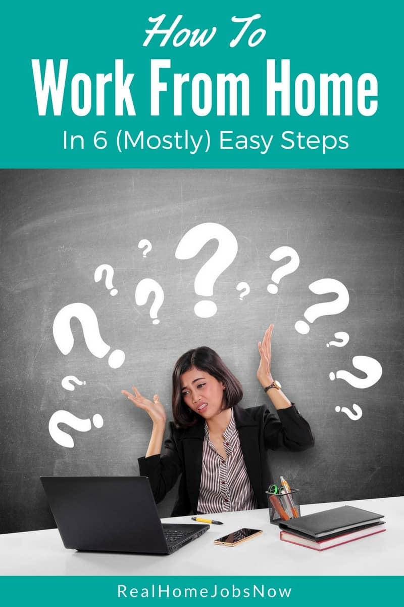Want to work from home, but not sure where to start? This ultimate guide gives you six easy steps and great tips to help you learn how to work from home and land a home-based job!