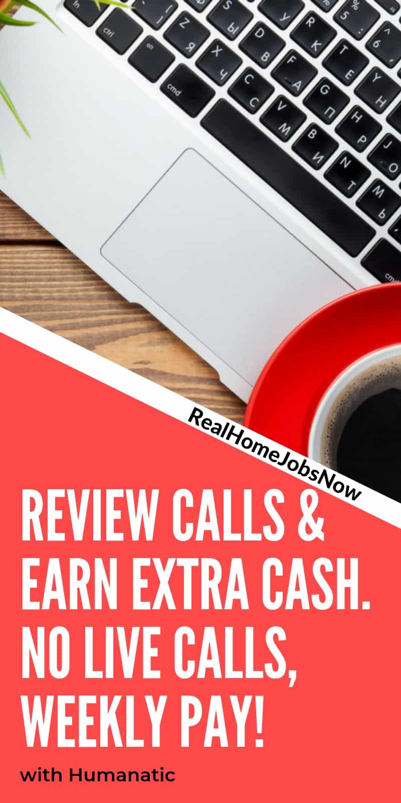 Humanatic pays home agents to listen to and categorize recorded business phone calls. You can work at home (or anywhere) and make extra money without making or receiving calls! All you need is your computer and speakers, and a verified PayPal account.